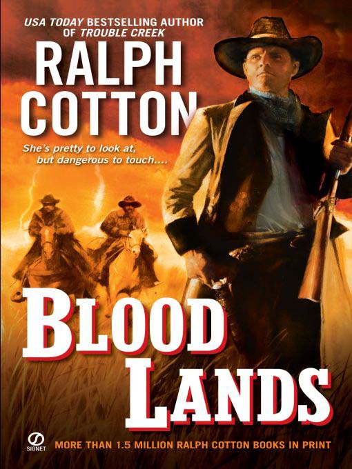 Title details for Blood Lands by Ralph Cotton - Available